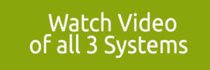 WatchVideoOfAll3Systems